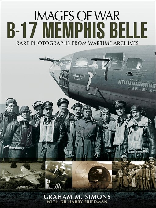 Title details for B-17 Memphis Belle by Graham M. Simons - Available